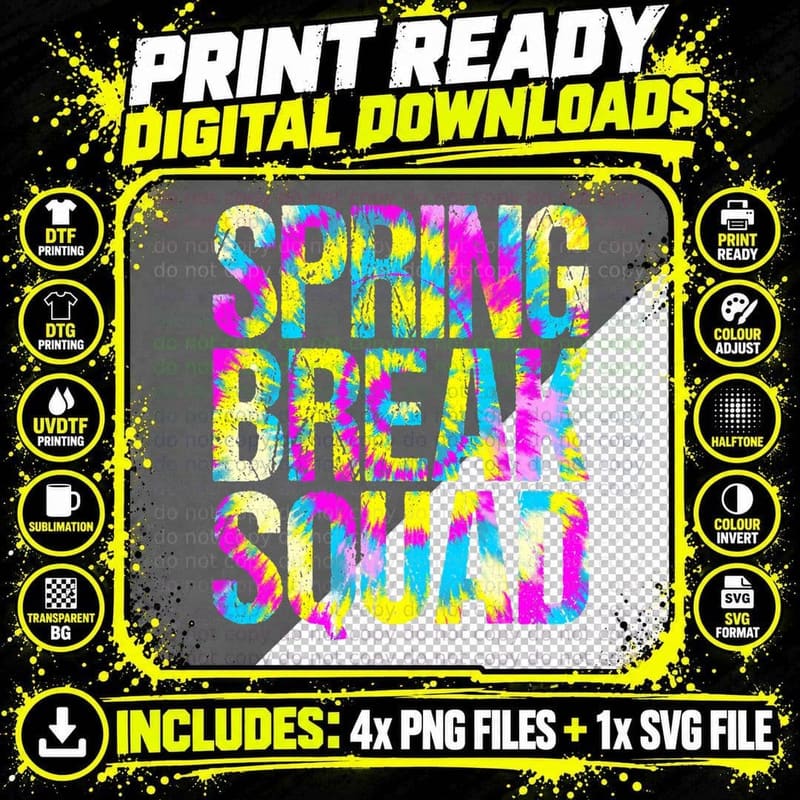 Spring Break Squad Matching Group Colorful Tie Dye Png SVG Digital Bundle