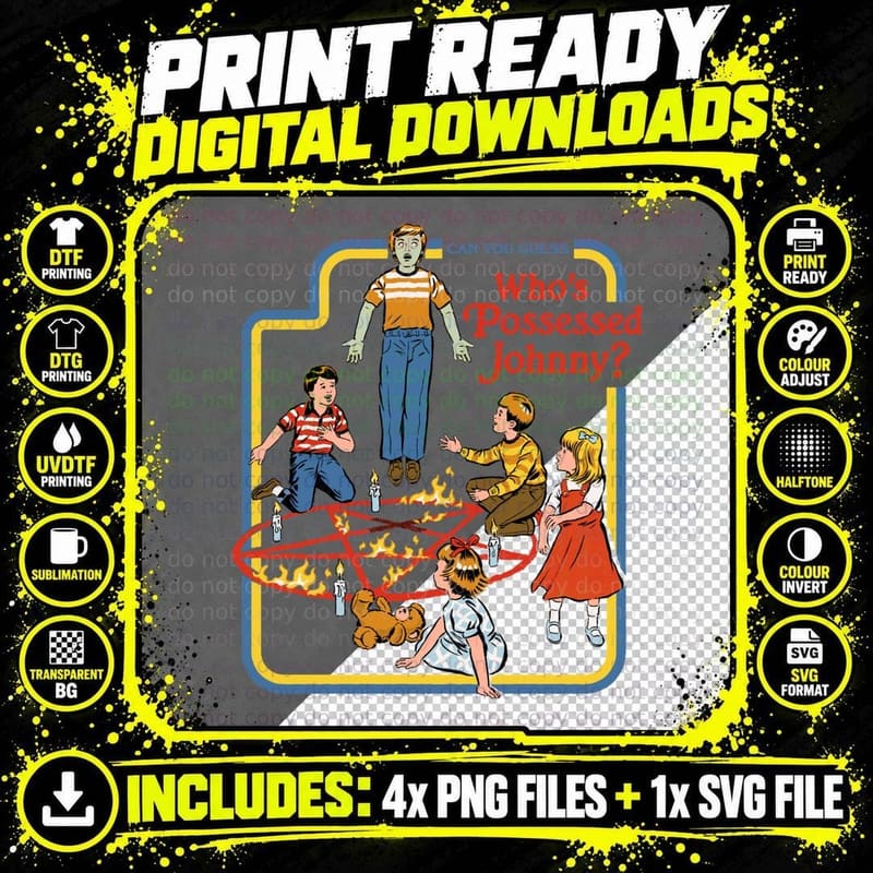 Who's Possessed Johnny T-Shirt Png SVG Digital Bundle
