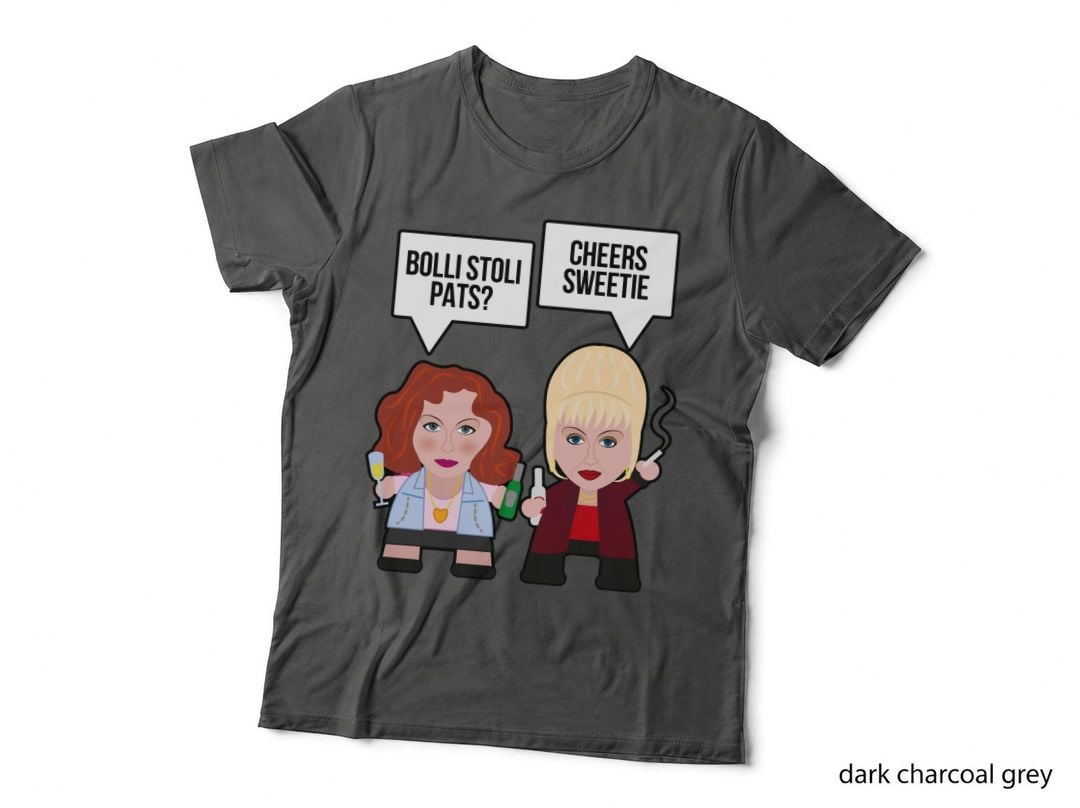 Absolutely Fabulous Sweetie! T-Shirt