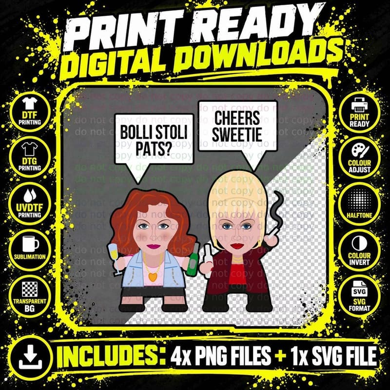 Absolutely Fabulous Sweetie! T-Shirt Png SVG Digital Bundle