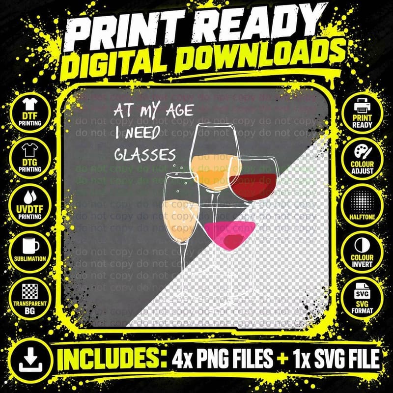 At My Age I Need Glasses T-Shirt Png SVG Digital Bundle
