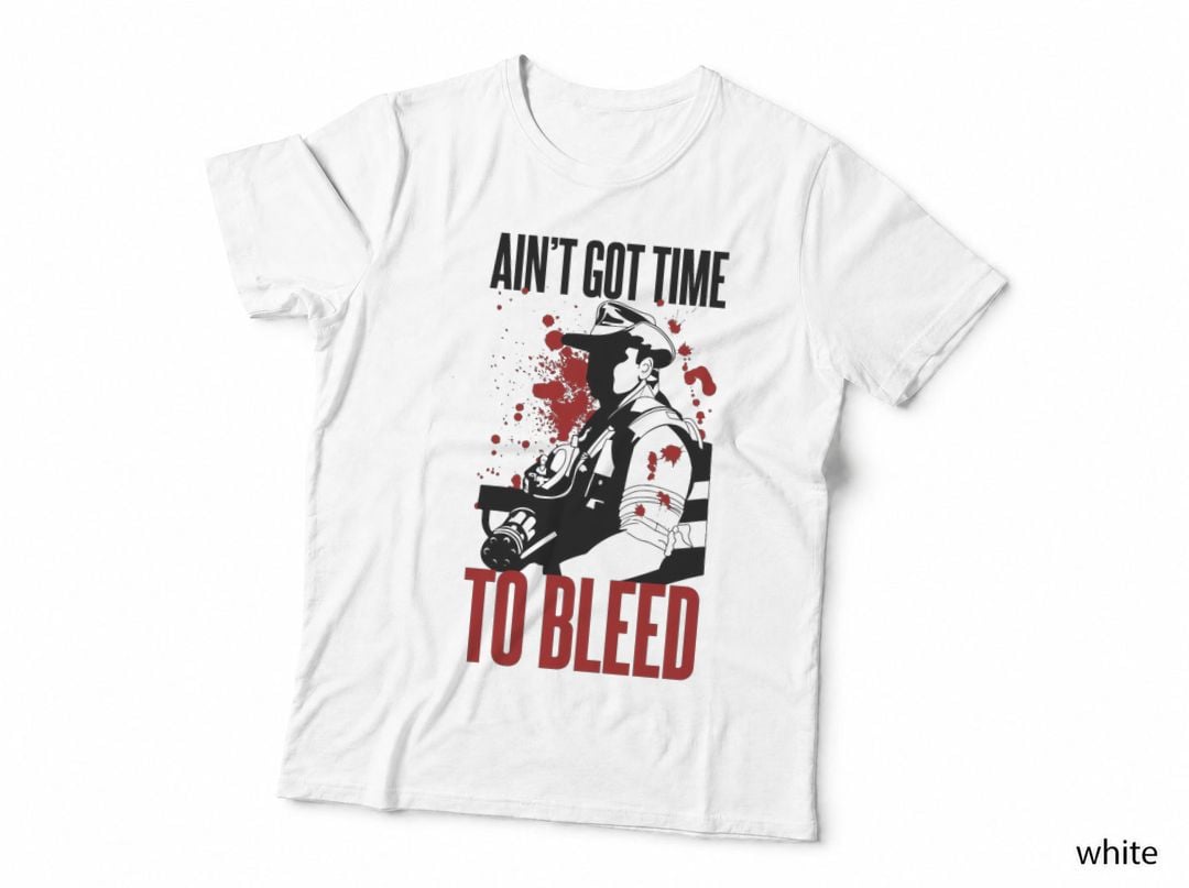 Blaine - Ain't Got Time to Bleed T-Shirt