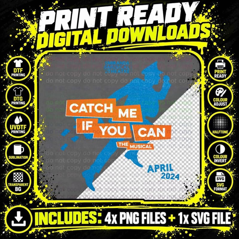 Catch Me If You Can (Dark Background) T-Shirt Png SVG Digital Bundle
