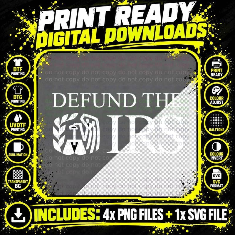 Defund the IRS T-Shirt Png SVG Digital Bundle