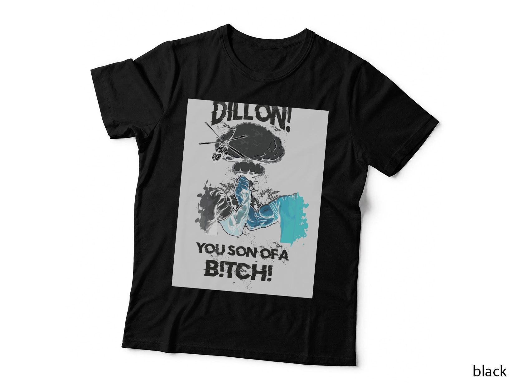 Dillon! YOU SON OF a B!tch! (Epic Handshake) T-Shirt