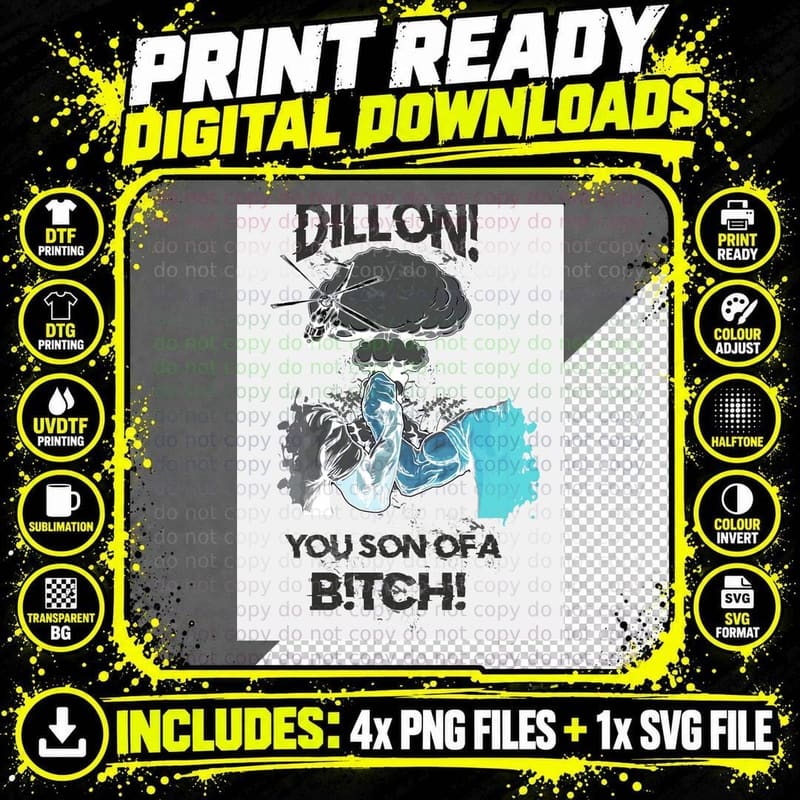 Dillon! YOU SON OF a B!tch! (Epic Handshake) T-Shirt Png SVG Digital Bundle