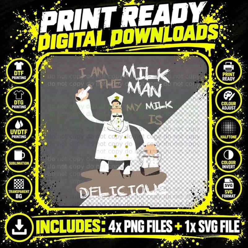 I Am the Milkman, My Milk Is Delicious T-Shirt Png SVG Digital Bundle