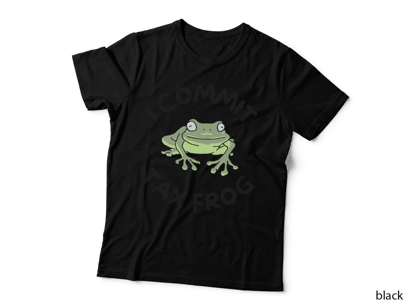 I Commit Tax Frog T-Shirt