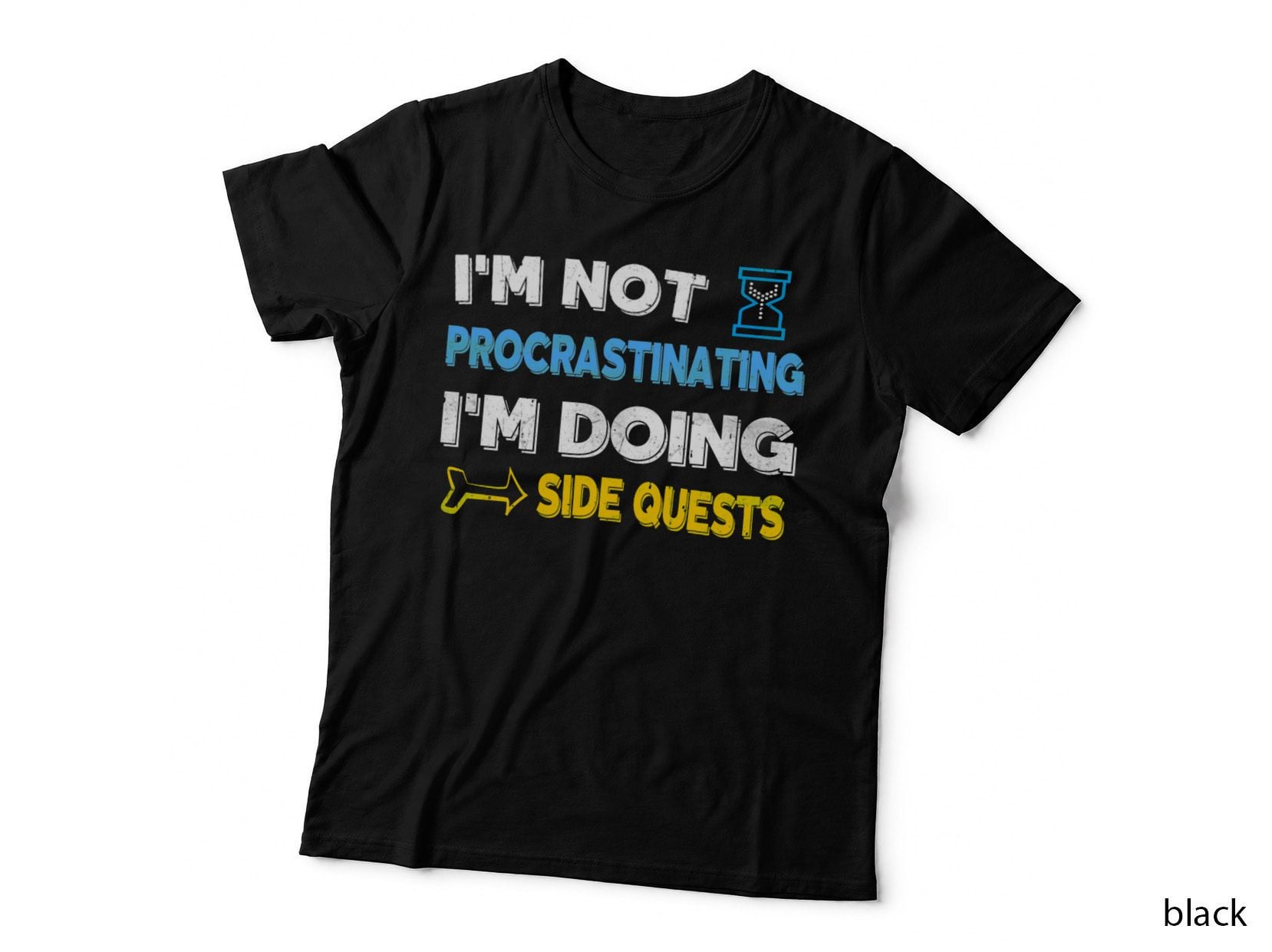 I'm Not Procrastinating... I'm Doing Side Quests T-Shirt