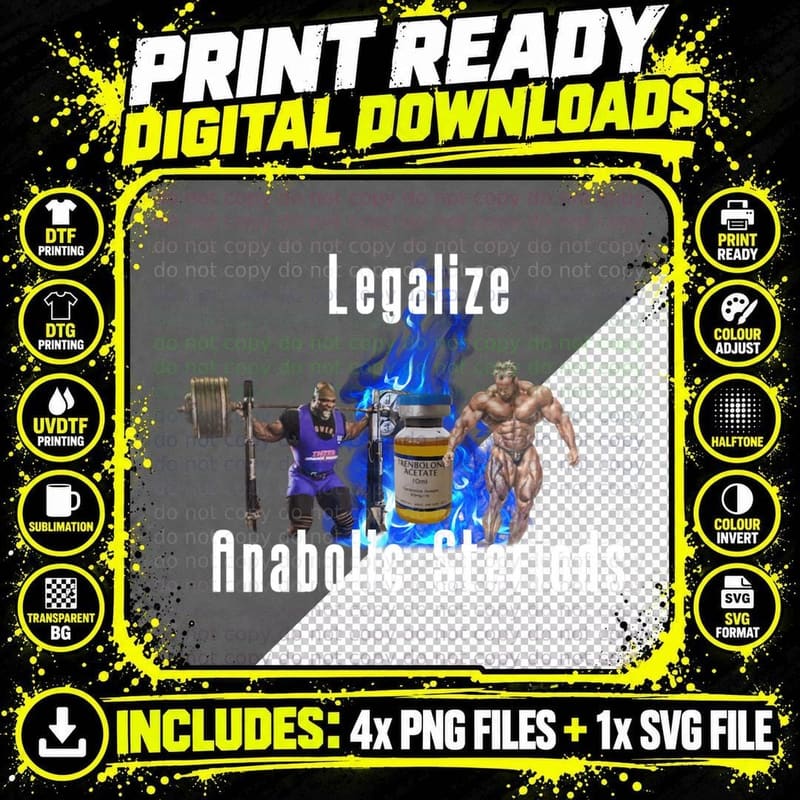 Legalize Anabolic Steriods T-Shirt Png SVG Digital Bundle