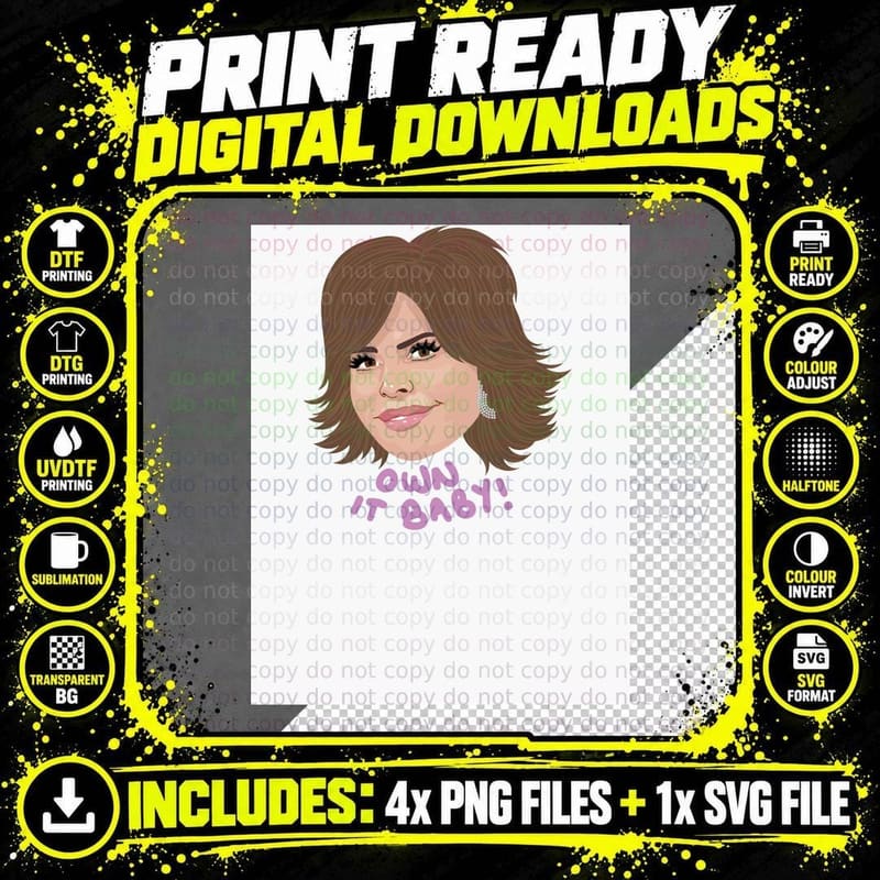 Lisa Rinna - Real Housewives of Beverly Hills - Own It Png SVG Digital Bundle
