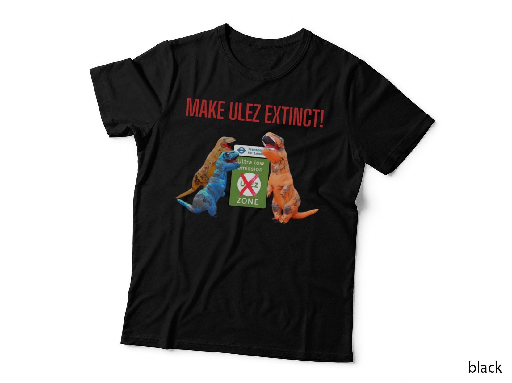 Make ULEZ Extinct! ULEZ Dinosaurs 1 T-Shirt