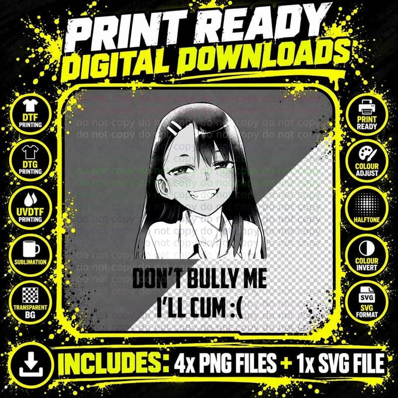 Miss Nagatoro San Don't Bully Me I'll Cum T-Shirt Png SVG Digital Bundle