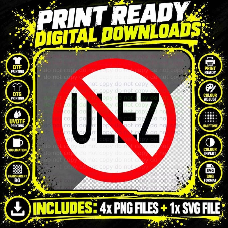 No ULEZ - Anti Ultra Low Emissions Zone London Expansion Png SVG Digital Bundle