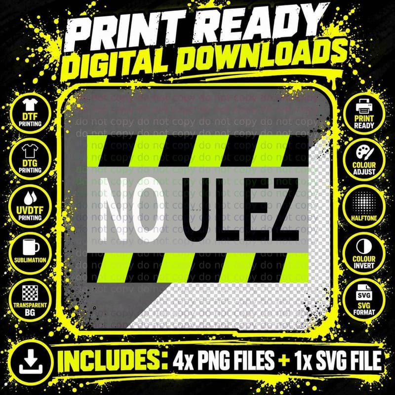 No ULEZ - Stop ULEZ London Ultra Low Emissions Zone Png SVG Digital Bundle