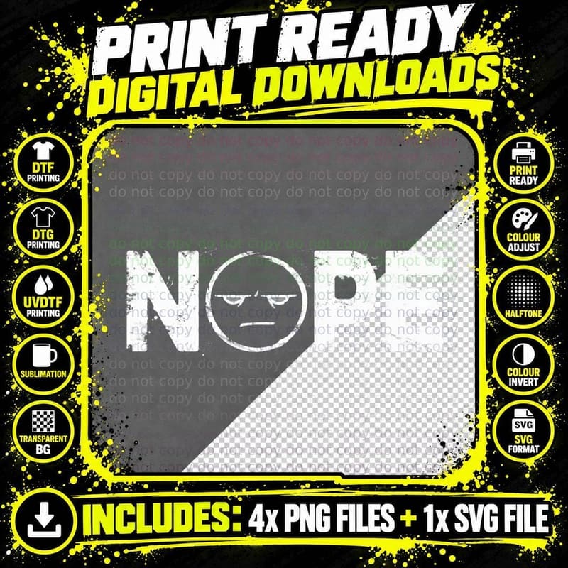 Nope (Dark Backgrounds) T-Shirt Png SVG Digital Bundle