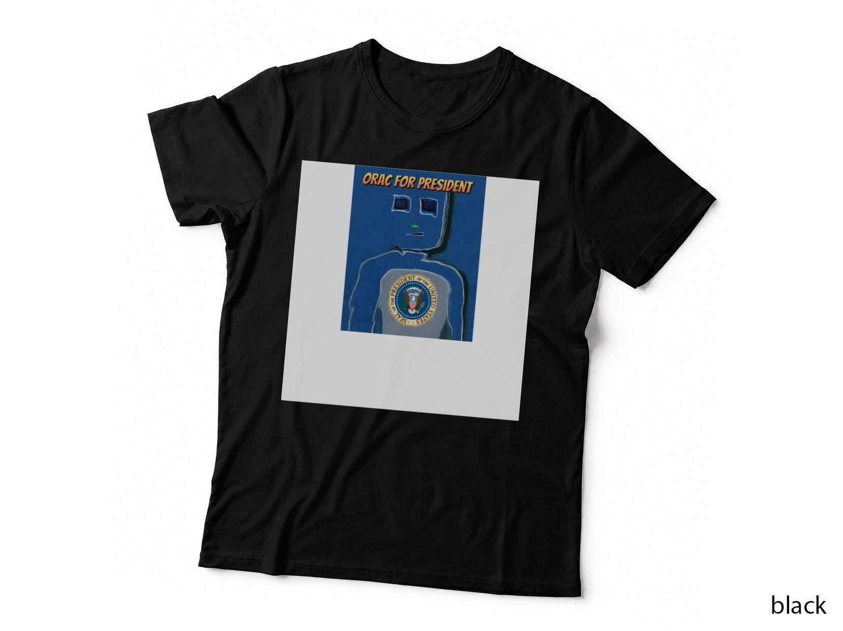 Orac for President of the United States Graphic T-Shirt