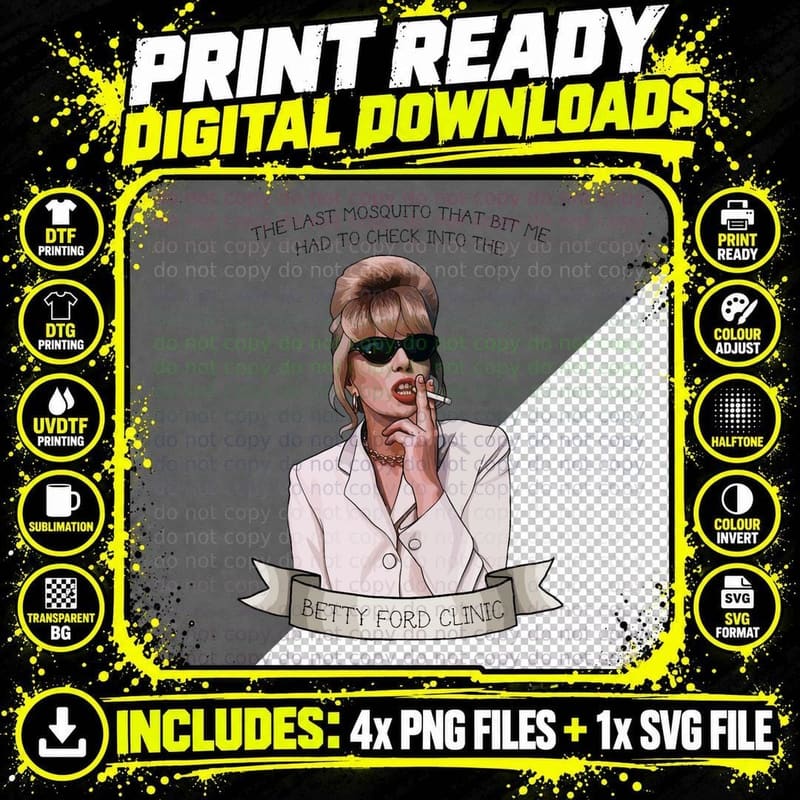 Patsy Stone- Ab Fab T-Shirt Png SVG Digital Bundle