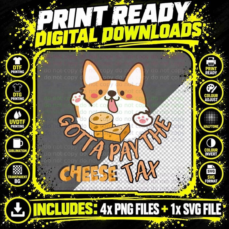 Pay the Cheese Tax T-Shirt Png SVG Digital Bundle