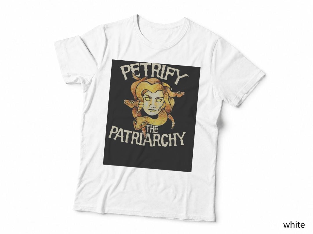 Petrify the Patriarchy T-Shirt