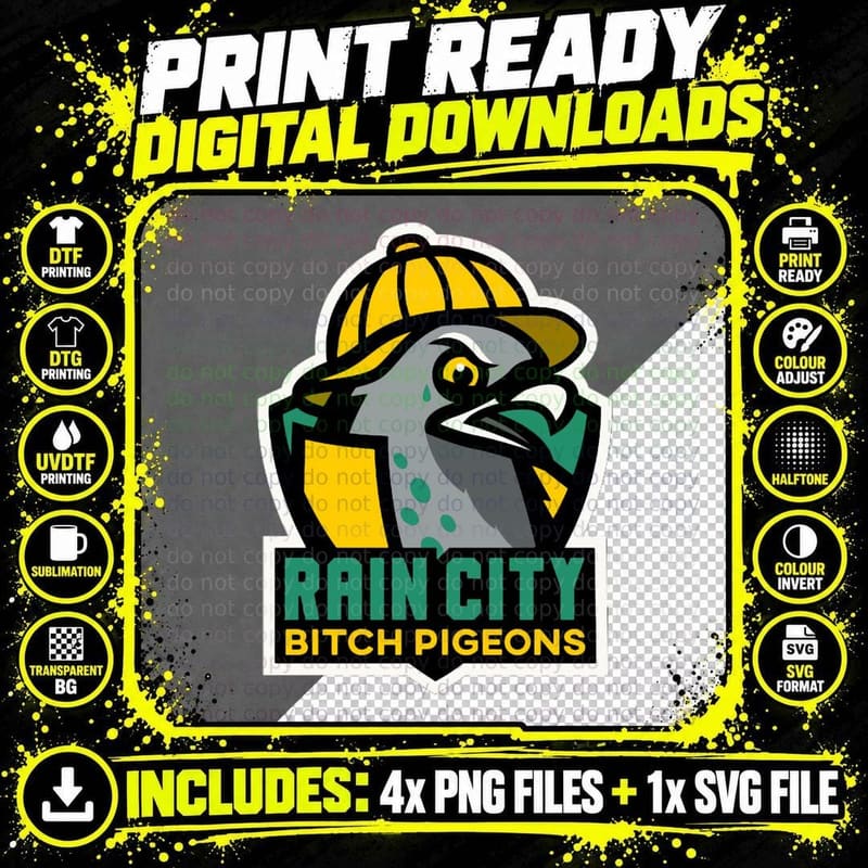 Rain City Bitch Pigeons T-Shirt Png SVG Digital Bundle