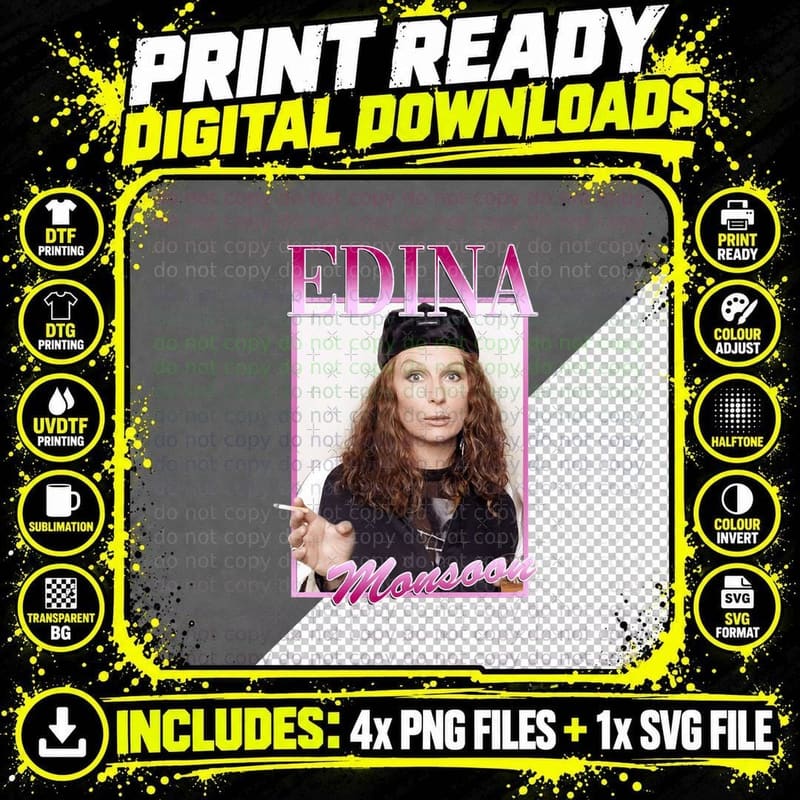 Special Present Absolutely Fabulous Edina Monsoon Ab Fab Png SVG Digital Bundle