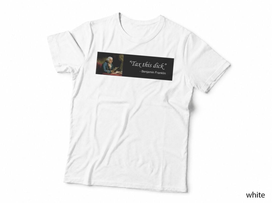 Tax This Dick T-Shirt