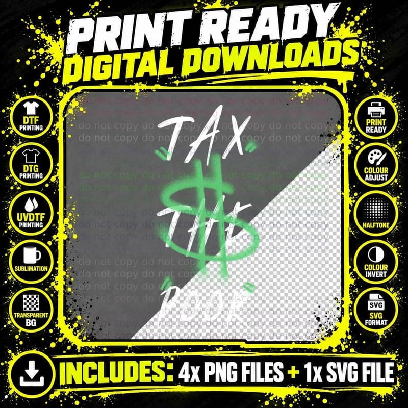 Tax the Poor (Parody) T-Shirt Png SVG Digital Bundle