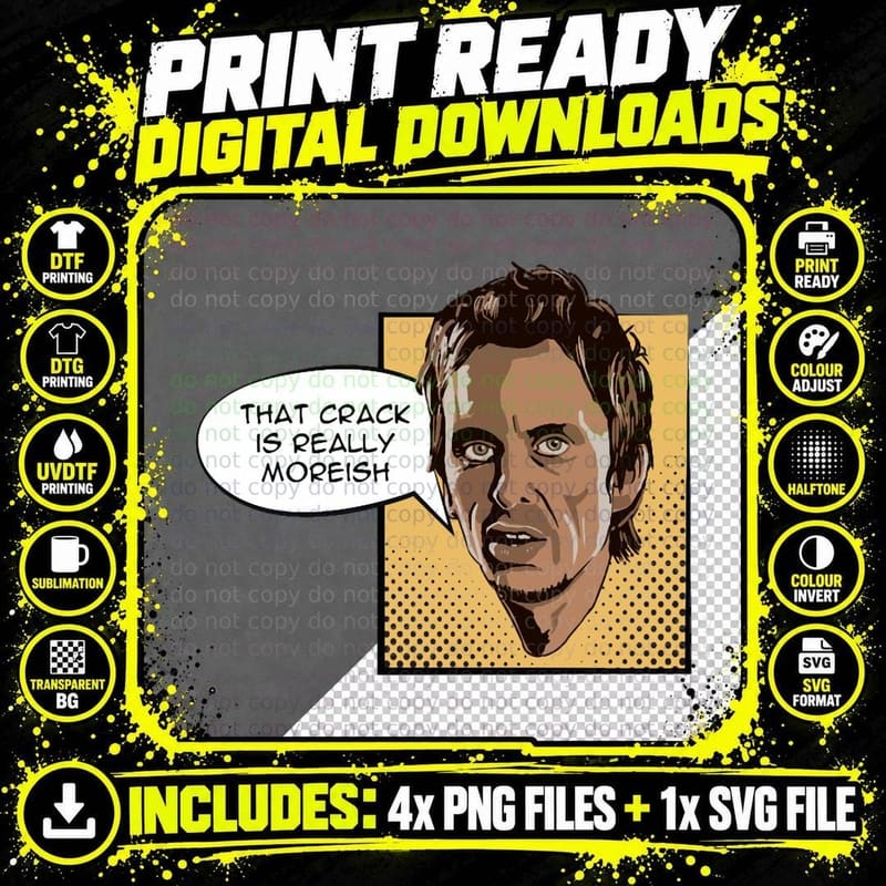 That Crack Is Really Moreish - Super Hans T-Shirt Png SVG Digital Bundle