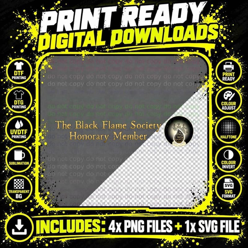 The Black Flame Society Honorary Member T-Shirt Png SVG Digital Bundle