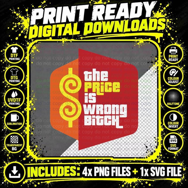 The Price Is Wrong Bitch Game Show Logo Parody T-Shirt Png SVG Digital Bundle