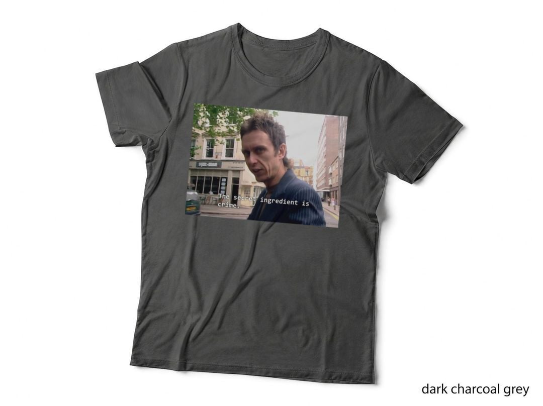 The Secret Ingredient Is Crime T-Shirt
