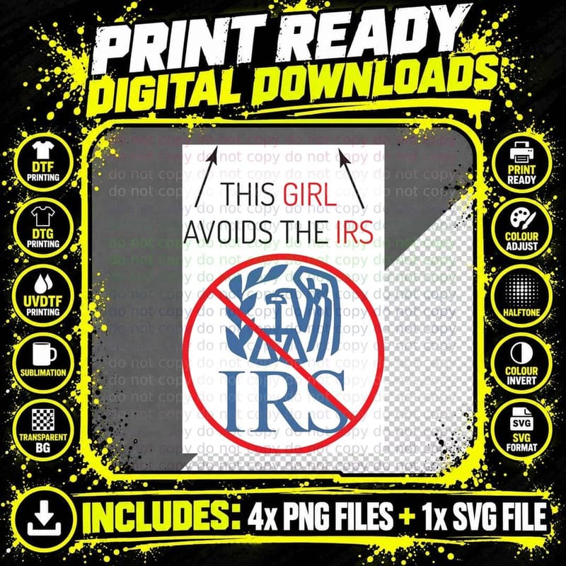 This Girl Avoids the IRS T-Shirt Png SVG Digital Bundle