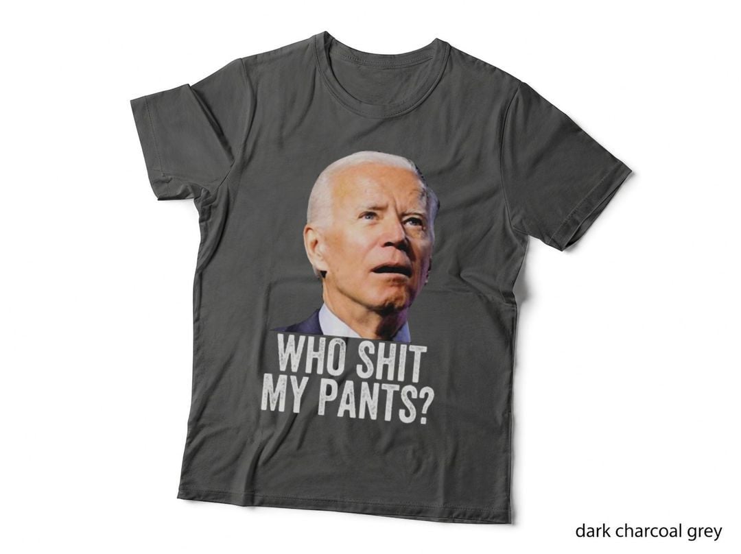 Who Shit My Pants T-Shirt