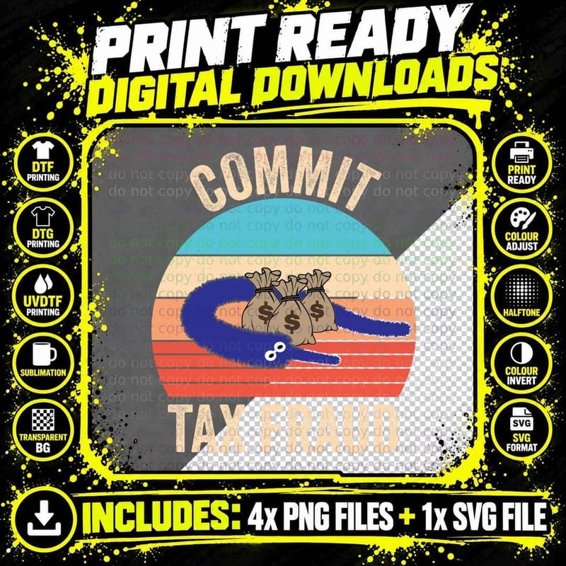 Worm on a String - Tax Fraud T-Shirt Png SVG Digital Bundle