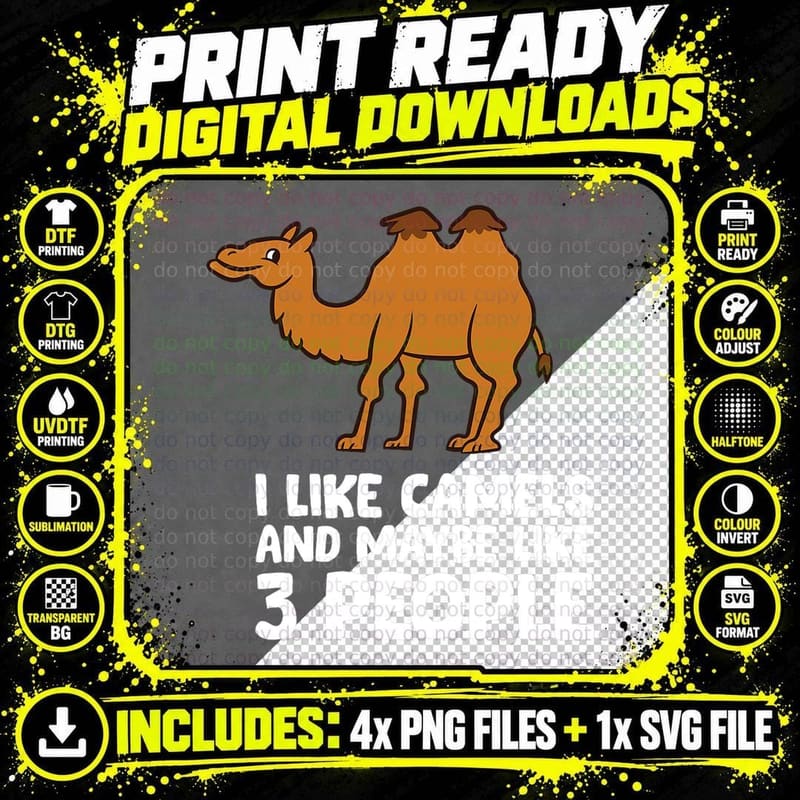 Camel Lover I Like Camels and Maybe Like 3 People T-Shirt Png SVG Digital Bundle