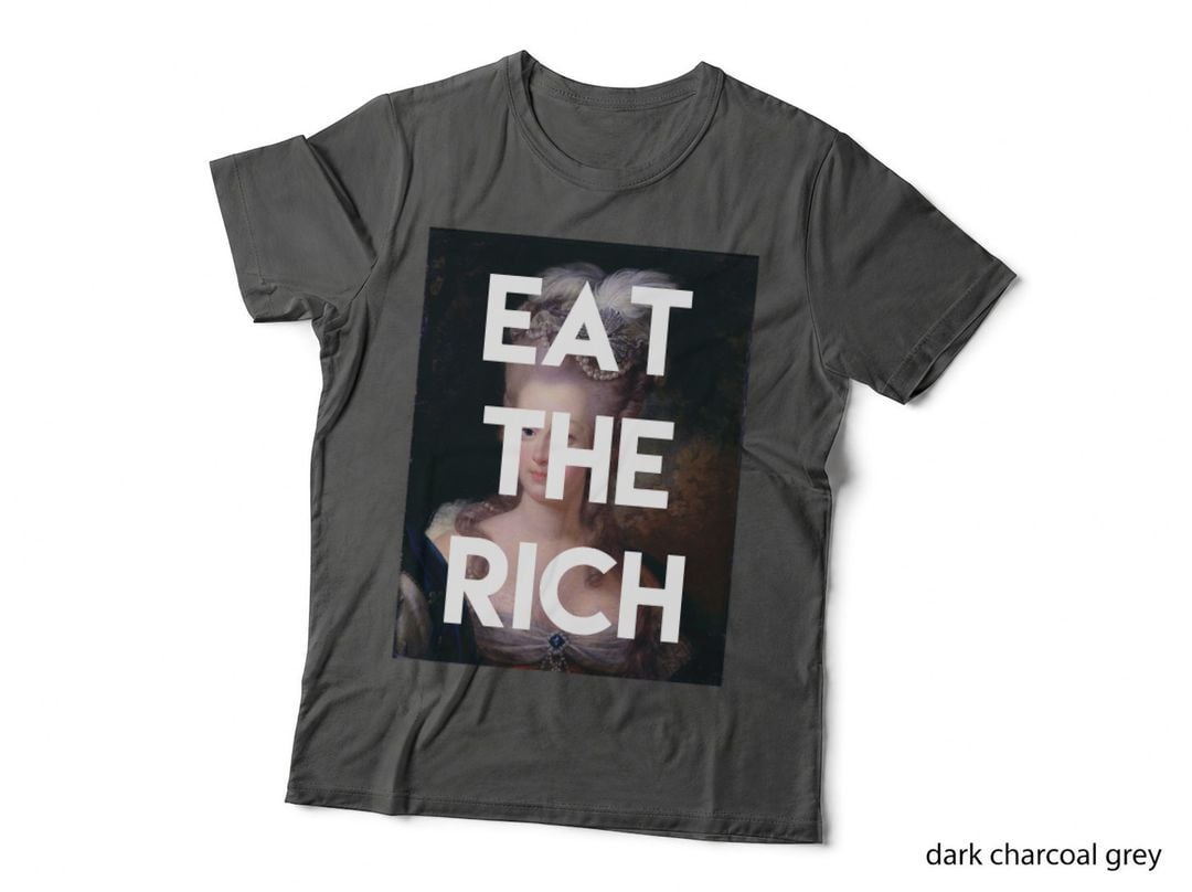 Eat the Rich 1 T-Shirt