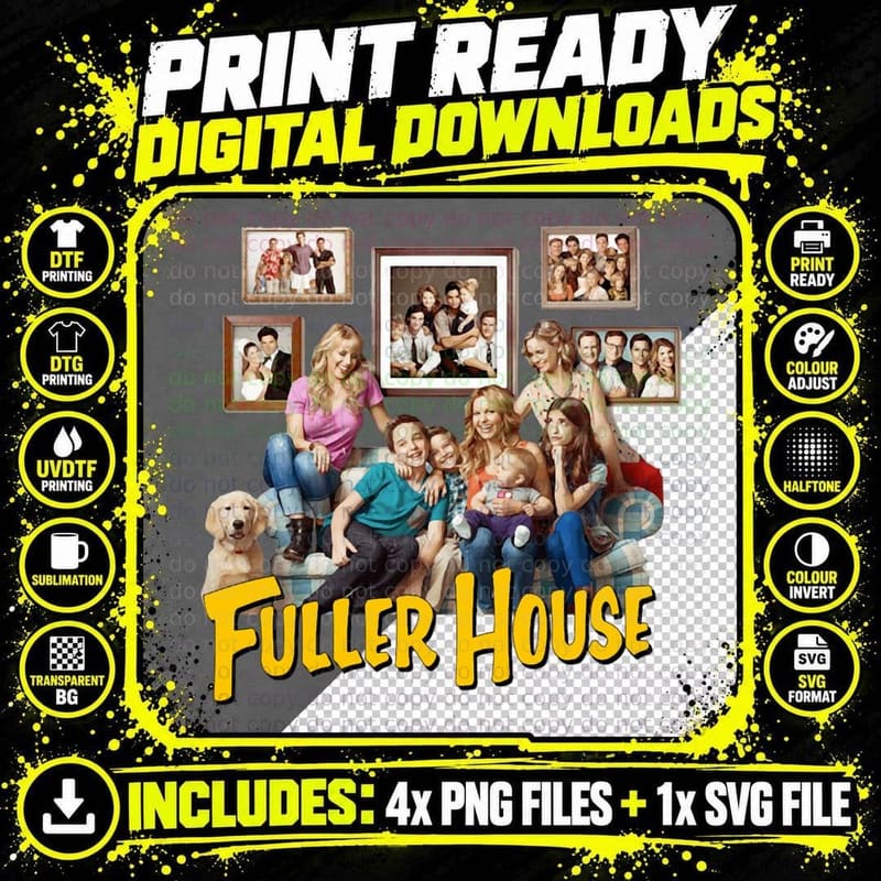 Fuller House Cast Merch T-Shirt Png SVG Digital Bundle