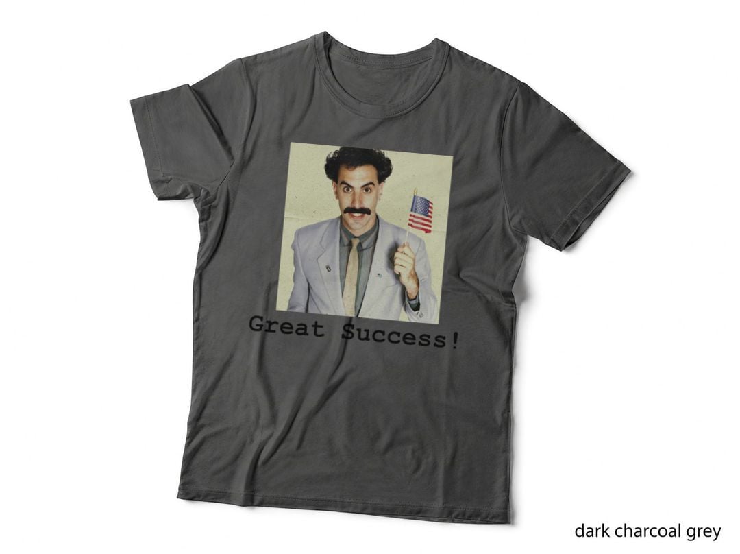 Great Success! Borat T-Shirt