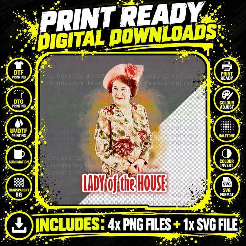 Hyacinth Bucket Lady of the House Keeping up T-Shirt Png SVG Digital Bundle