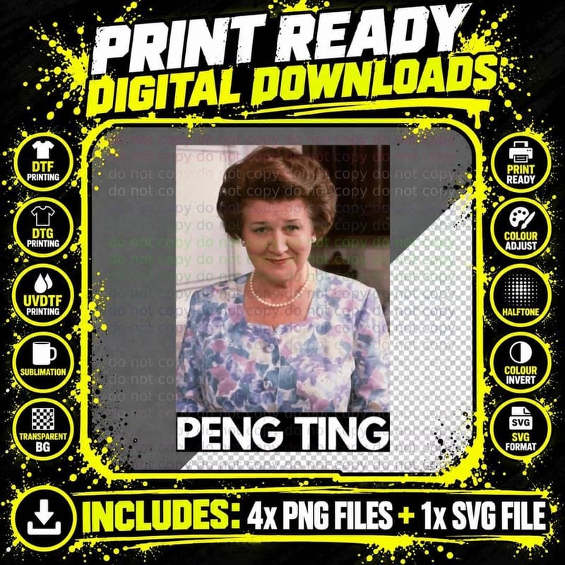Hyacinth Bucket Peng Ting T-Shirt Png SVG Digital Bundle