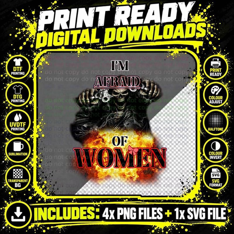 I'm Afraid of Women T-Shirt Png SVG Digital Bundle