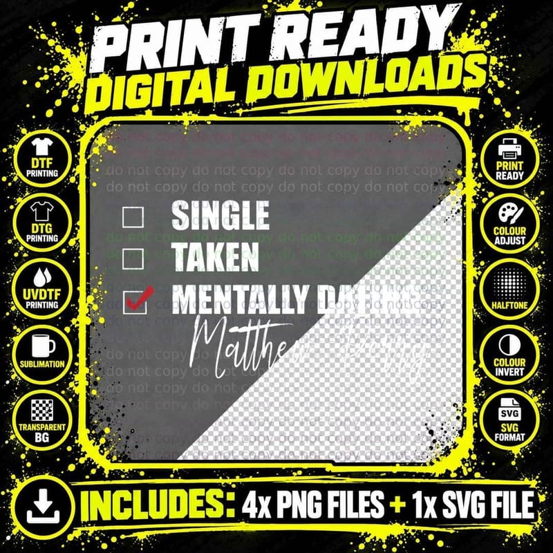 Mentally Dating Matthew Perry T-Shirt Png SVG Digital Bundle