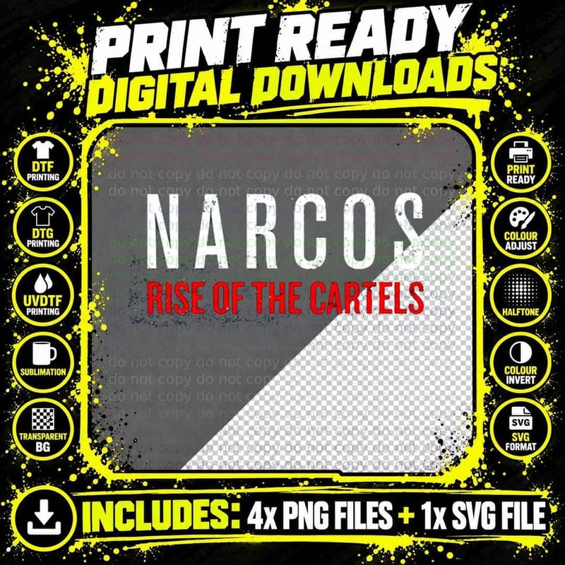 Narcos Rise of the Cartels T-Shirt Png SVG Digital Bundle