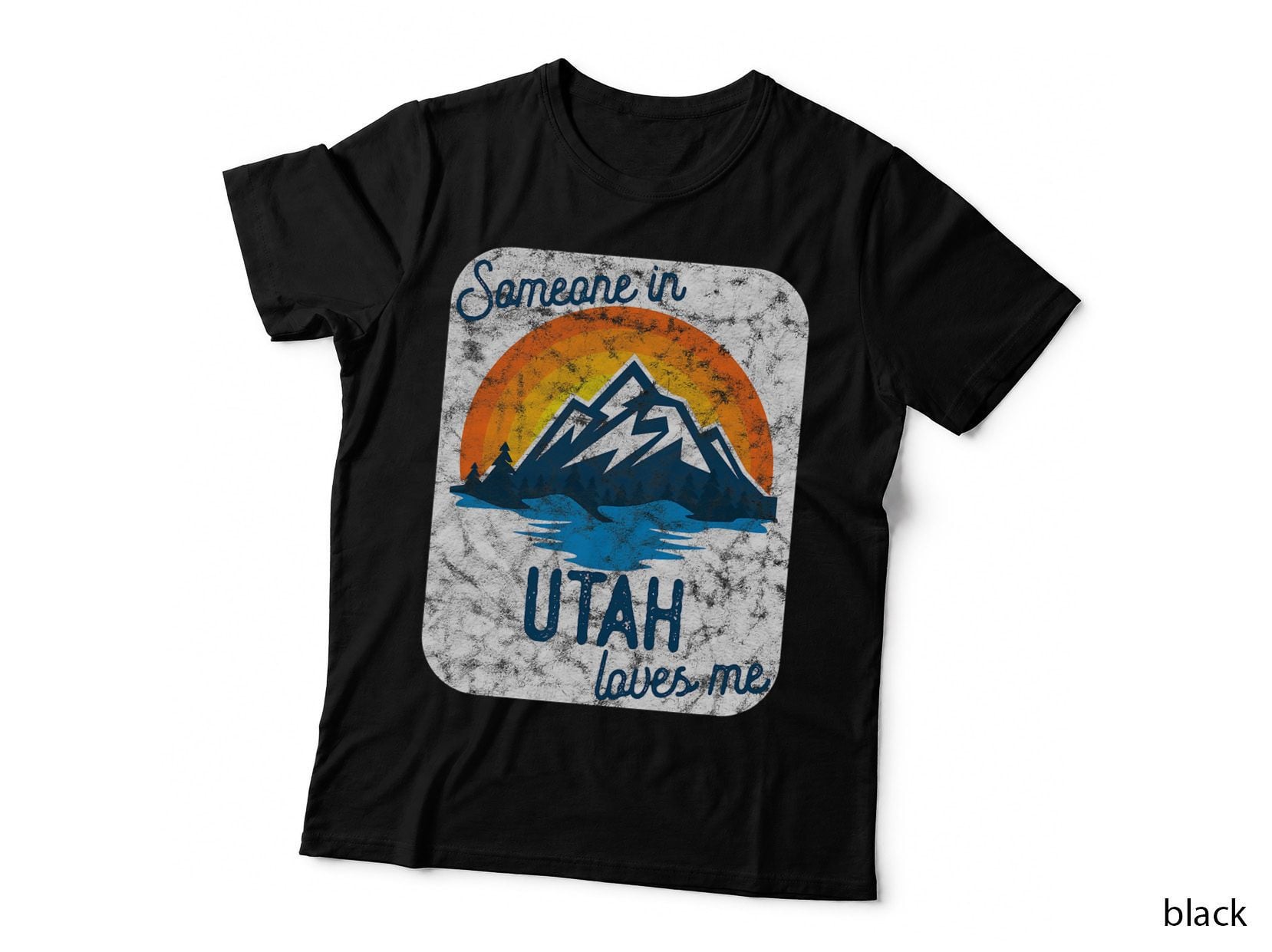 Someone in Utah Loves Me T-Shirt