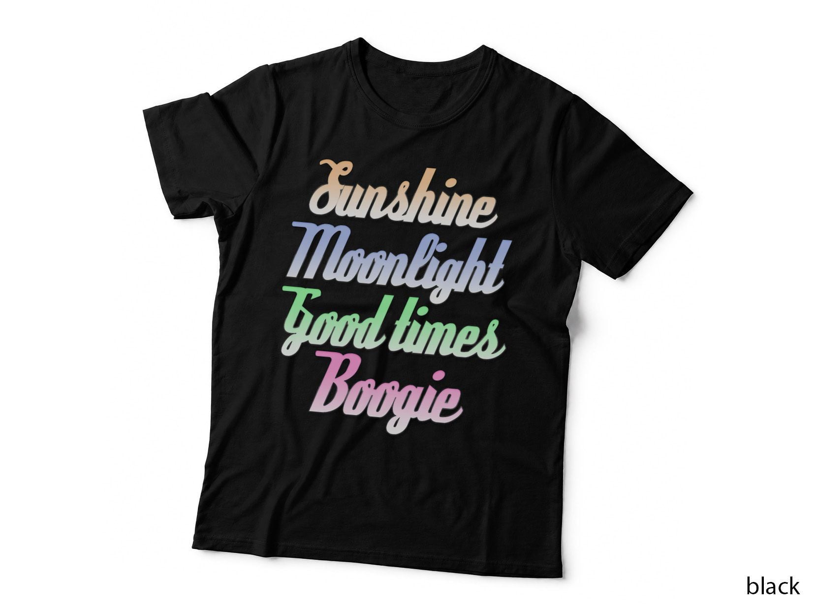 Sunshine Moonlight Good Times Boogie T-Shirt