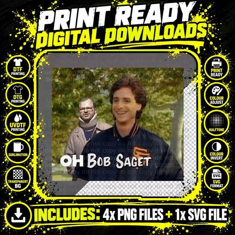 Tourettes Guy - Oh Bob Saget T-Shirt Png SVG Digital Bundle
