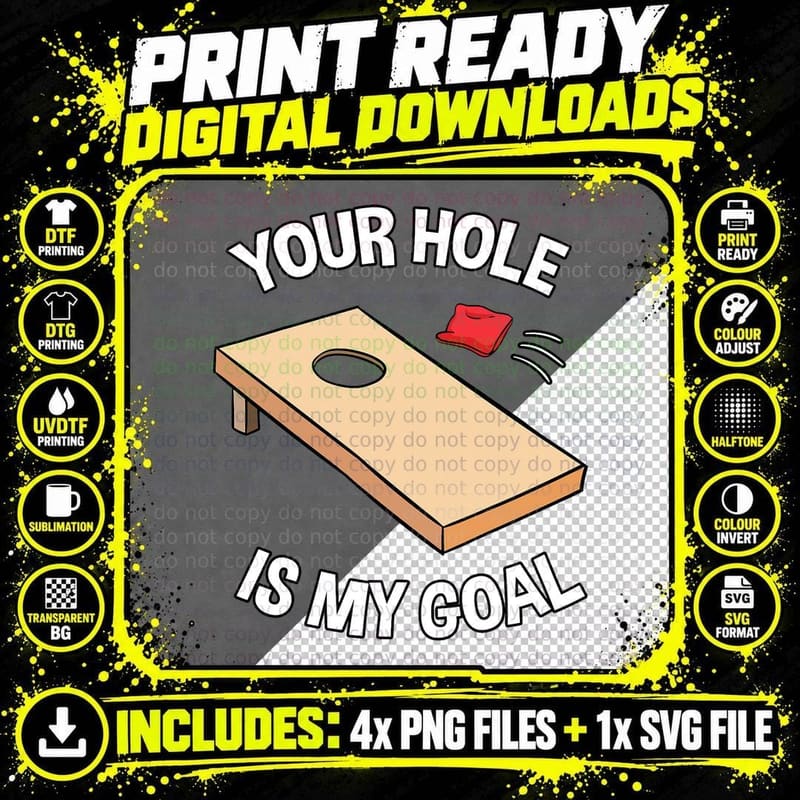Your Hole Is My Goal Cornhole Team Bean Bag Lover T-Shirt Png SVG Digital Bundle