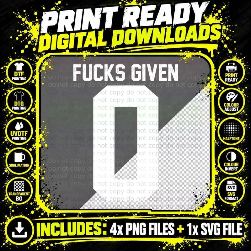 ZERO FUCKS GIVEN T-Shirt Png SVG Digital Bundle