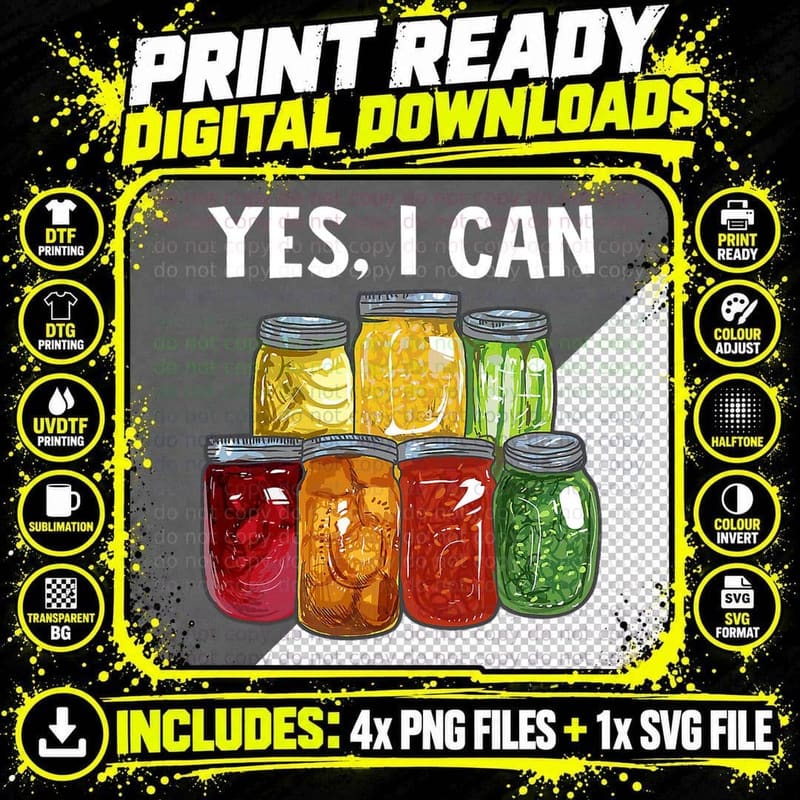 Canning Season Yes I Can Jar Pickling Preserving Food Png SVG Digital Bundle
